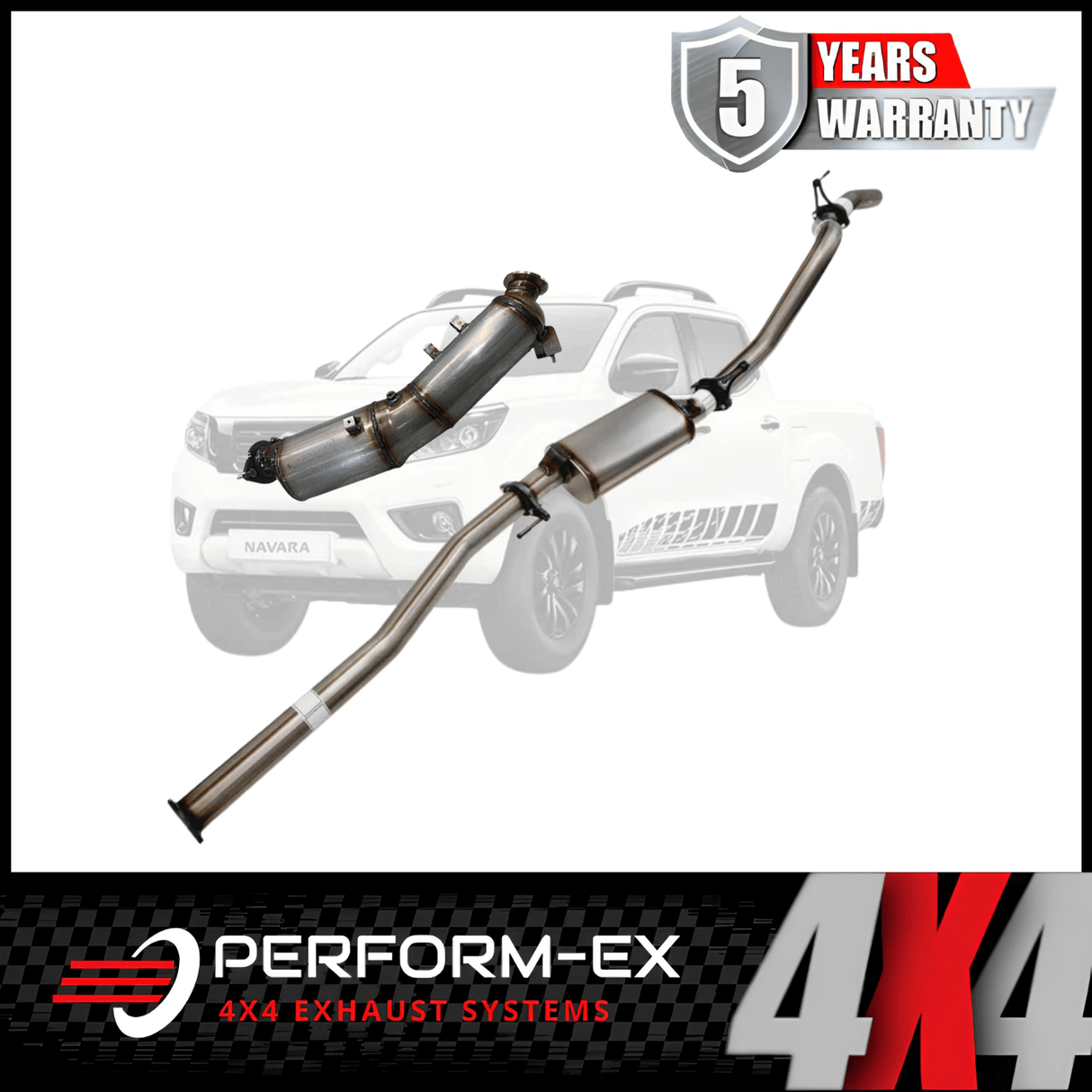 PERFORM-EX 3" STAINLESS STEEL TURBO BACK EXHAUST SYSTEM WITH DPF DUMMY FITS NISSAN NAVARA D23 NP300 2.3L TD 4CYL 2015-ON