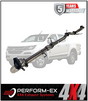 PERFORM-EX 3" STAINLESS STEEL TURBO BACK EXHAUST SYSTEM (DPF DELETE) FITS HOLDEN COLORADO RG 2.8L TD 9/2016-6/2020